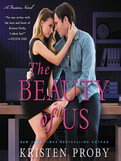 Title details for The Beauty of Us by Kristen Proby - Available
